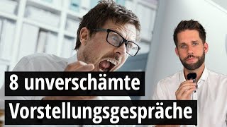 8 unverschämte Vorstellungsgespräche  Lauf [upl. by Carl]