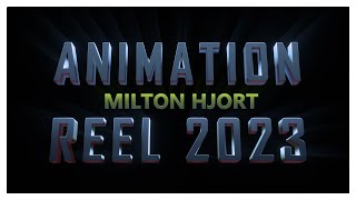 Milton Hjort  2023 Animation Reel [upl. by Rudiger]