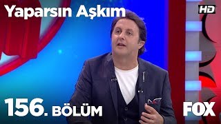 Yaparsın Aşkım 156 Bölüm [upl. by Pierce]