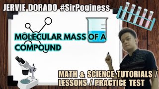 General Chemistry 001 Molecular Mass Of A Compound  JERVIE DORADO [upl. by Bird]