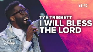 Tye Tribbett I Will Bless the Lord  Gospel Worship Experience [upl. by Tennos]