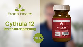 Cythula 12  Rezepturanpassung  ETHNO HEALTH [upl. by Ythomit]