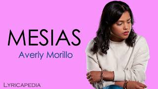 Averly Morillo  Mesias Lyrics amp English Translation [upl. by Yzzik]