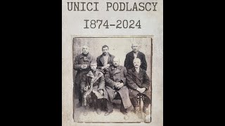 Podlascy Unici 1874  2024 Gródek nad Bugiem [upl. by Ynahpit]