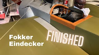 Fokker Eindecker finally finished [upl. by Seppala842]