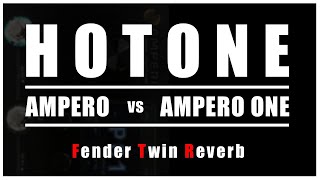 HOTONE AMPERO vs AMPERO ONE  Comparativa Express 1ª Parte Fender Twin Reverb  Español [upl. by Betteann]