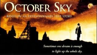 October Sky 1999  film review [upl. by Yartnoed]