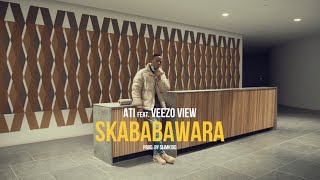 ATI feat Veezo View  Skababawara Premiere Performance [upl. by Saravat]