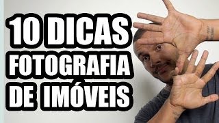 10 DICAS DE FOTOGRAFIA DE IMÓVEIS  A Dica 9 é Uma Das Mais Importantes [upl. by Bibeau448]