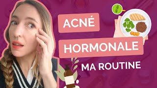 Routine ANTI ACNÉ HORMONALE PART 2 Ma routine actifs alimentation naturopathie [upl. by Eanram742]