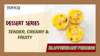 DESSERT SERIES  KLAPPERTAART PUDING  TENDER CREAMY DAN FRUITY [upl. by Armat137]