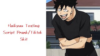 Haikyuu Texting Script PrankTiktok Skit Ft Bokurokawa Skit kinda [upl. by Lean]