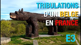 TRIBULATIONS D’UN BELGE EN FRANCE 3 [upl. by Rombert]