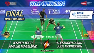 Final  XD  Hylo Open 2024  Jesper Toft  Amalie Magelund vs Alexander Dunn  Julie Macpherson [upl. by Dunkin]