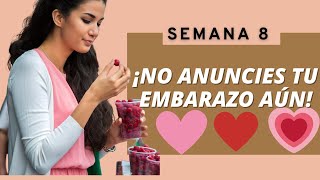 Semana 8 de Embarazo ¡Descubre Por Qué No Deberías Anunciarlo Aún [upl. by Bobina440]