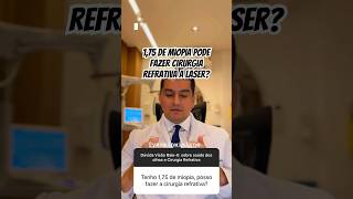 175 de miopia pode fazer cirurgia refrativa a laser cirurgiarefrativa miopia cirurgiaestetica [upl. by Anaeel]