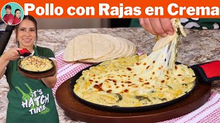 ¿Ya no Sabes que COCINAR Te enamorarás de esta receta POLLO con RAJAS en CREMA [upl. by Airamalegna]