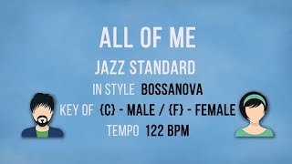 All Of Me  Bossanova Style  Male  Female Karaoke Backing Track [upl. by Teddi]