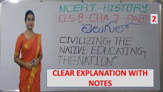 NCERT Class 8 History Chapter 7 part 2 TELUGU  CIVILIZING THE NATIVE EDUCATING THE NATION CLASS 8 [upl. by Yhtomot479]