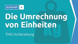 Die Umrechnung von Einheiten  TMS Vorbereitung [upl. by Weisberg]