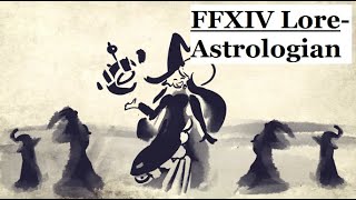 FFXIV Lore What it Means to be an Astrologian [upl. by Kano]