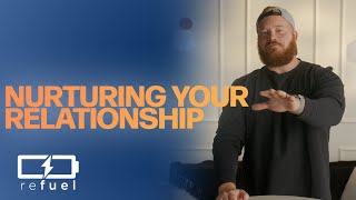 Nurturing Your Relationship [upl. by Allanson]