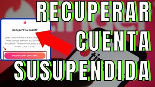 ✅COMO RECUPERAR UNA CUENTA SUSPENDIDA EN TINDER TINDER BLOQUEADO [upl. by Jermyn]