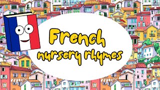 🇫🇷 French Nursery Rhymes  Childrens songs  Learn numbers colours greetings and the alphabet [upl. by Nelleh]