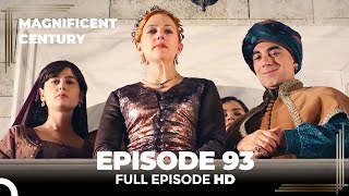 Magnificent Century Episode 93  English Subtitle [upl. by Ecirahc]