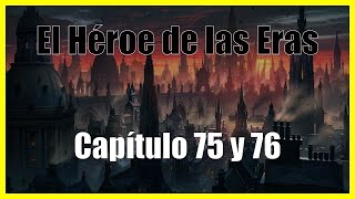 El Héroe de las Eras Capítulo 75 y 76 Audiolibro por Brandon Sanderson Mistborn [upl. by Eedna]