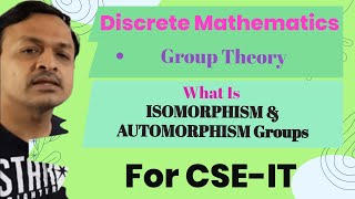 18 What Is ISOMORPHISM And AUTOMORPHISM In Group Theory In Discrete Mathematics In HINDI [upl. by Auhsej]