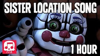 FNAF Sister Location Song 1 HOUR by JT Music  quotJoin Us For A Bitequot [upl. by Lah270]