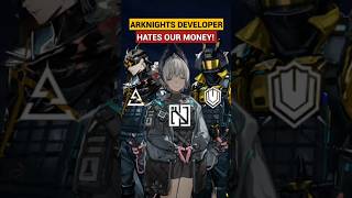 Arknights Dev hates money [upl. by Kirima]