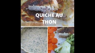 QUICHE AU THON  recetteconfinement  SIMPLE SANS PRISE DE TÊTE [upl. by Renita33]