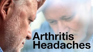 Arthritis Headaches [upl. by Lauritz]