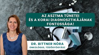 Mit érdemes tudni az asztmáról  Dr Bittner Nóra [upl. by Alyhc441]