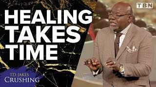 TD Jakes You Cant Rush the Healing Process  Sermon Series Crushing  TBN [upl. by Atiker]