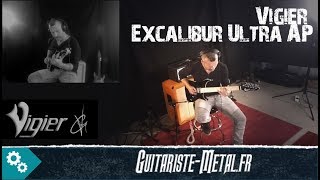 Vigier Excalibur Ultra AP test une guitare de haute volée made in France [upl. by Nya102]