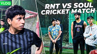 S8UL VS RNT CRICKET MATCH l SENSEI UPCOMING VLOGGER 🤣 [upl. by Schwejda71]