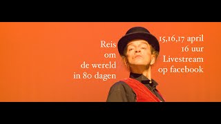 Reis om de wereld in 80 dagen Livestream Deel 1bijdrage in de hoge hoedlink in de beschrijving [upl. by Nylzzaj]