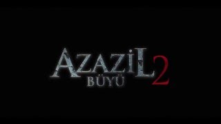 AZAZİL 2 BÜYÜ RESMİ TEASER [upl. by Bender]