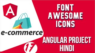 Angular project in Hindi 17 Add Font awesome icons  Angular Ecommerce Project [upl. by Kcirdderf911]