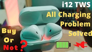 i12 TWS Earbuds Not Charging  i12 Charging Problem Fixed  Buy or Not❓ [upl. by Assirahc83]