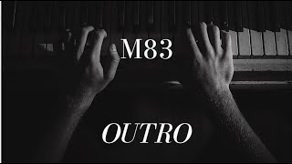 M83 Outro Piano Tutorial Easy [upl. by Florence]