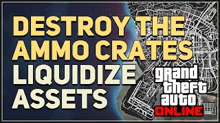 Destroy the ammo crates GTA 5 Online [upl. by Claresta849]