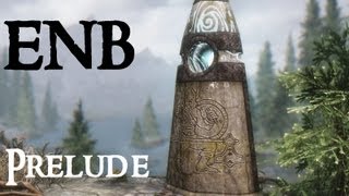 Skyrim ENB Mods  Prelude [upl. by Rinna]