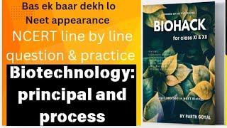 NCERT line by line question amp practice with Parth goyal sir biotechnology principal amp prossess [upl. by Nickolas]