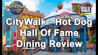 Universal Orlando CityWalk Hot Dog Hall Of Fame  Review [upl. by Davis867]