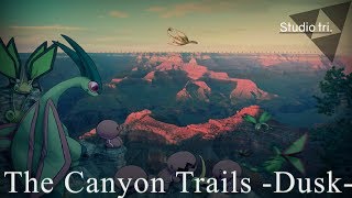 PMD Great Canyon 【Dusk】 CINEMATIC REMIX [upl. by Sakhuja]