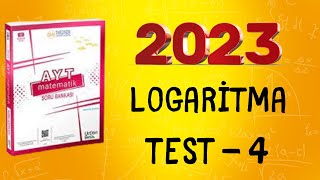 2023  345 AYT MATEMATİK SORU BANKASI ÇÖZÜMLERİ  LOGARİTMA TEST 4 [upl. by Acinelav]